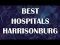 Hospitals and Clinics in Harrisonburg United States