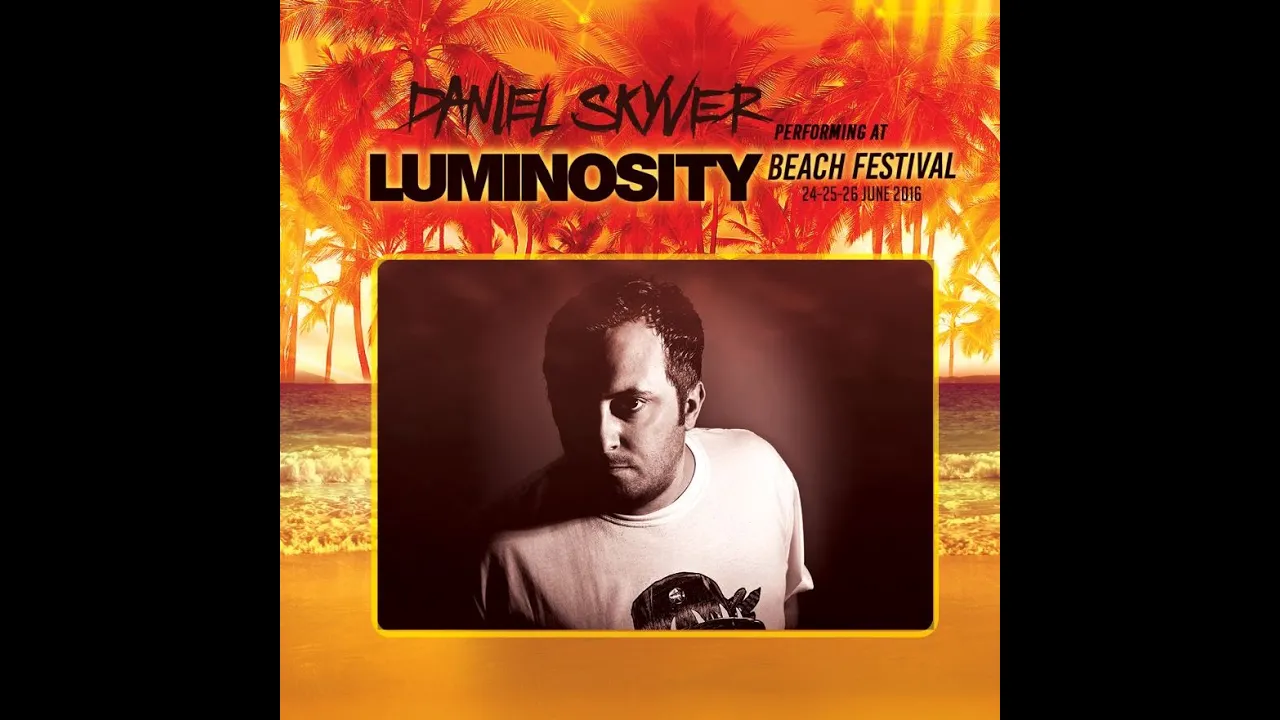 Daniel Skyver [FULL SET] @ Luminosity Beach Festival 25-06-2016