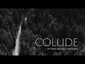 Collide Lyric Video