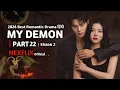 Lagu My Demon| Sisson 2 | Part 22 Hindi | NexFlix