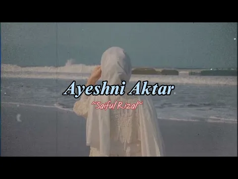 Download MP3 Ayeshni Aktar - [Speed up]