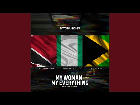 Download MP3 My Woman My Everything (Remix)