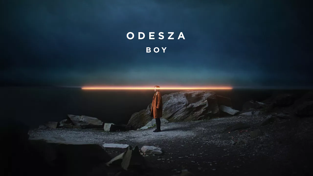 ODESZA - Boy