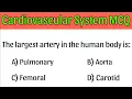 Cardiovascular System Mcq cardiovascular system circulatory system
