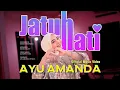Download Lagu Ayu Amanda - Jatuh Hati (Official Music Video)