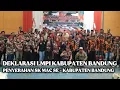 Deklarasi LMPI Kabupaten Bandung, Penyerahan SK MAC Se-Kabupaten Bandung