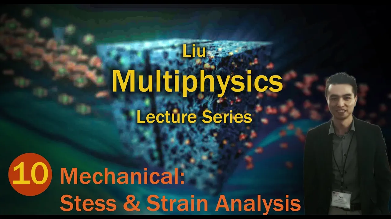 Mechanical Field (Stress and Strain Analysis)