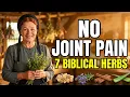 My Amish Grandmother Never Had Joint Pain - 7 Biblical Herbs She Used Instead of Pills