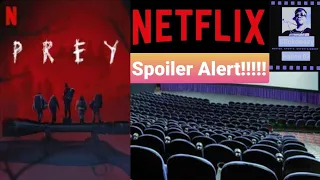 Prey Netflix Review SPOILER ALERT