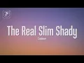 The Real Slim Shady  - Eminems