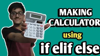Making Calculator using if elif else Statement PROGRAMMING WITH GAUTAM
