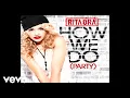 Download Lagu Rita Ora - How We Do (Party) [Explicit] (Audio)