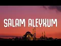 Download Lagu 1 Hour |  Azzamchik - Salam Aleykum (Lyrics)  Popular Hits Lyrics 2023