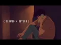 TU BHI SATAYA JAYEGA ( SLOWED + REVERB ) | VISHAL MISHRA