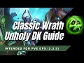 Classic Wrath Unholy DK DPS Guide PvE
