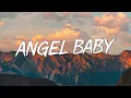Angel Baby - Troye Sivan (Lyrics) || Jamie Miller, Charlie Puth (Mix Lyrics)