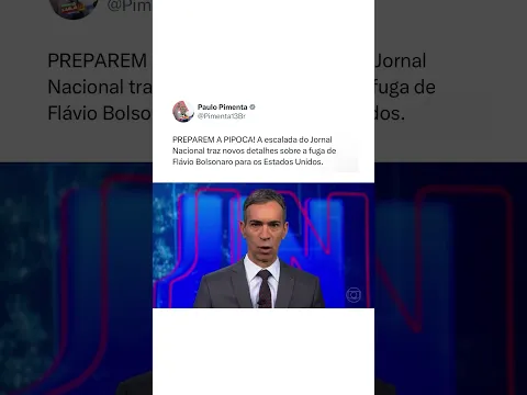 PREPAREM A PIPOCA A escalada do Jornal Nacional traz novos detalhes sobre a fuga de Flávio Bolsonaro