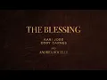 Download Lagu Andrea Bocelli, Kari Jobe, Cody Carnes - The Blessing (Official Lyric Video)