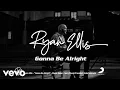Download Lagu Ryan Ellis - Gonna Be Alright (Official Music Video)