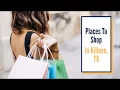 Places To Shop In Killeen TX