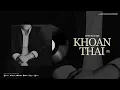 Download Lagu Khoan Thai (Piano Version) - Huỳnh Văn x TAMA [Lyric Video]
