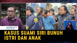 Menganalisa Motif Kasus Suami Siri Bunuh Istri dan Anak di Madiun