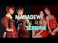 Download Lagu full album mahadewi