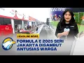 Download Lagu [HEADLINE NEWS 21/06] Formula E 2025 Mulai Digelar di Jakarta