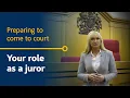 Your role as a juror