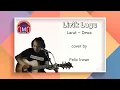 Lirik Lagu Larut ~ Dewa | cover by Felix Irwan
