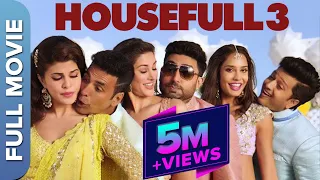 HOUSEFULL 3 Full Movie Akshay Abhishek Riteish Jacqueline Super Hit Comedy Film  HOUSEFULL 3 Full Movie Akshay Abhishek Riteish Jacqueline Super Hit Comedy Film
