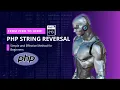 PHP Tutorial How to Reverse a String - Learn to Code with Example