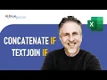 Concatenate IF TEXTJOIN IF Concatenate IF Cell Contains Text Concatenate with IF Condition