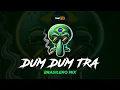 Download Lagu DUM DUM TRA (Brasilero Mix)🇧🇷 Irsal Palevi 2025