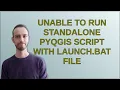 Unable to run standalone PyQGIS script with launch bat file