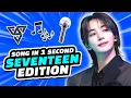 Download Lagu SONG IN 1 SEC #1: SEVENTEEN EDITION | KPOP QUIZ