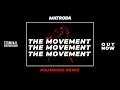 Matroda - The Movement (Maximono Remix)