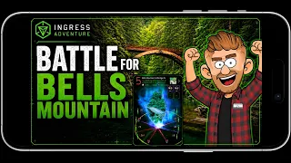 5 Miles. 7 Resistance Portals. The Battle for Bells Mountain | Ingress