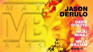 jason derulo u0026 david guetta feat nicki minaj willy william goodbye b men remix 