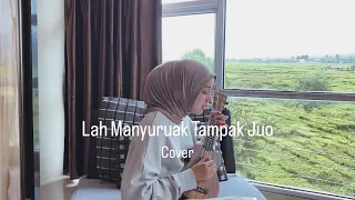 lah manyuruak tampak juo david iztambul cover by dinda