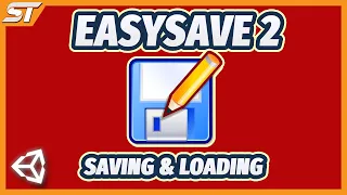 How to use EasySave 2 in Unity Save System Tutorial