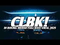 Download Lagu BOXING MEDAN VIRAL !! DJ CLBK CINTAKU PADAMU BERSEMI KEMBALI VIRAL TIKTOK FULL BASS 2025