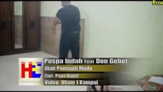 Download Puspa Indah Feat Don Gebot - Ulah Pamanih Mudo (Official Music Video) MP3