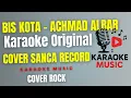 Download Lagu BIS KOTA - AHMAD ALBAR. KARAOKE ORIGINAL. GOD BLESS.GODBLESS  ( COVER SANCA RECORD)