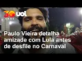 Lagu Lula no Carnaval 2026: Paulo Vieira revela como é relação com presidente e Janja antes de desfile