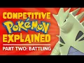 Battle Strategies - Competitive Pokemon Explained Part 2