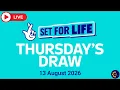 The National Lottery Set For Life Live draw results from Thursday 13 August 2026 tonight s