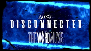 Download ALESTI - Disconnected (feat. The Word Alive) MP3