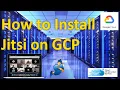 How to Install Jitsi Meet on Google GCP - Setup on Ubuntu Server 18 04