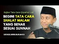 Download Lagu Tata Cara Shalat Malam Yang Benar Sesuai Sunnah | Sholat malam | Ustadz Amni Nur Baits MP3